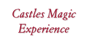 Castles Magic Experience